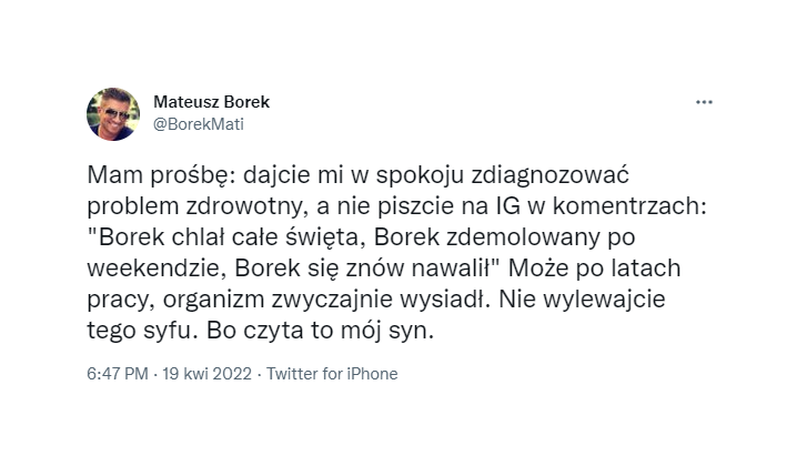 MOCNY tweet Mateusza Borka nt. swojego stanu zdrowia!